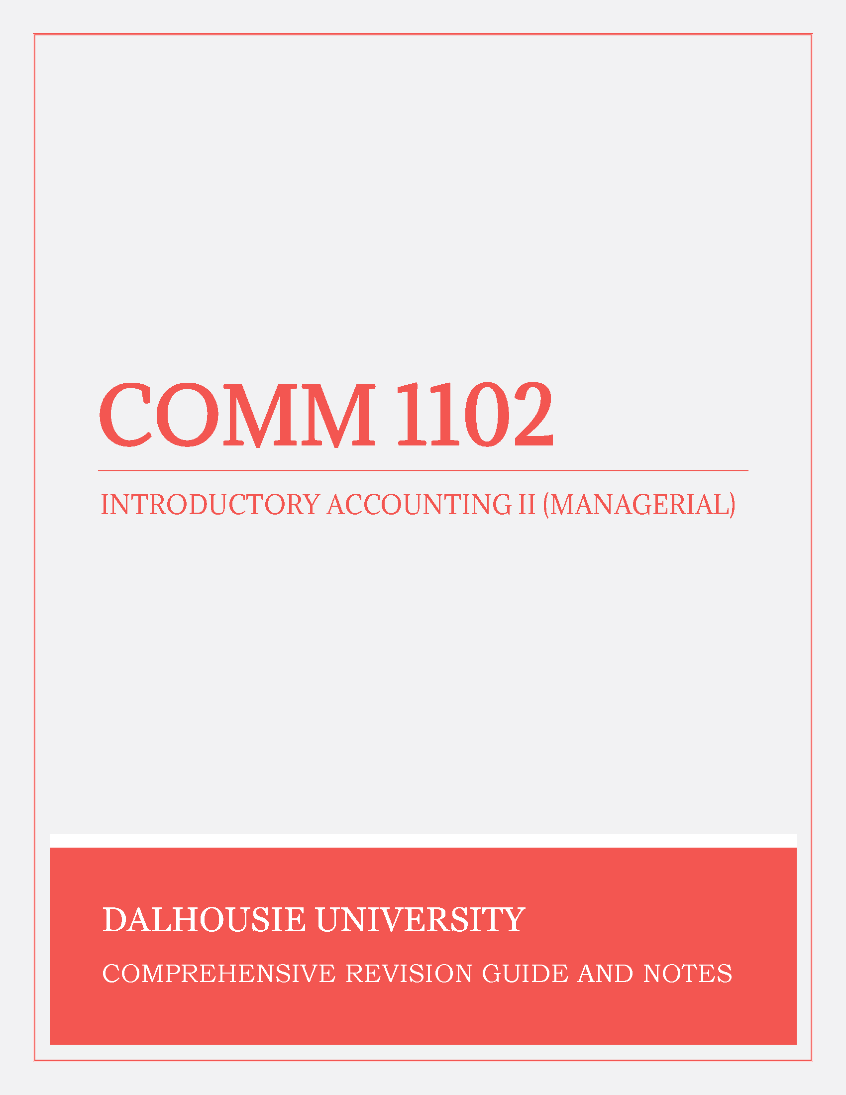 Dalhousie University - COMM 1102: Introductory Accounting II (Managerial)