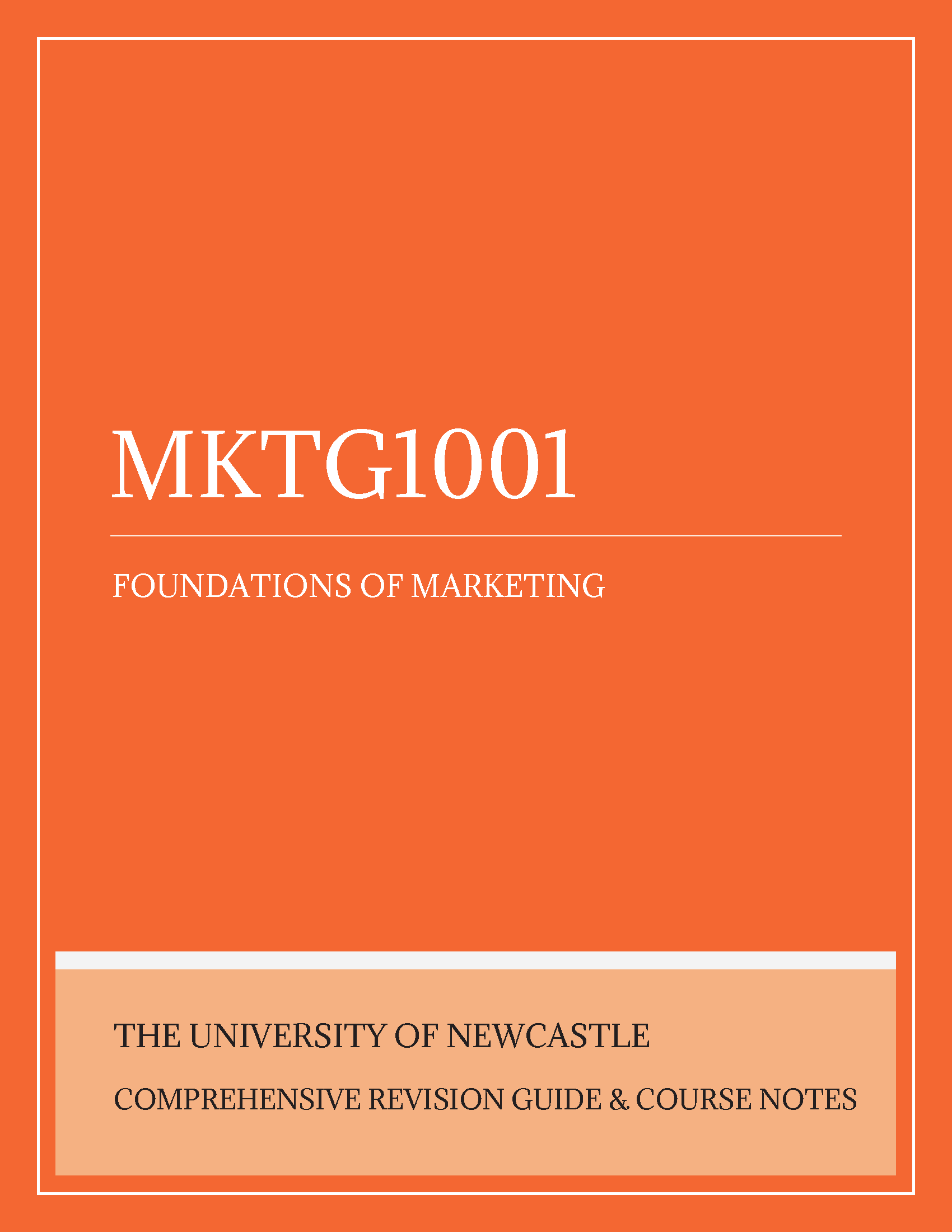 University of Newcastle - MKTG1001: Foundations of Marketing