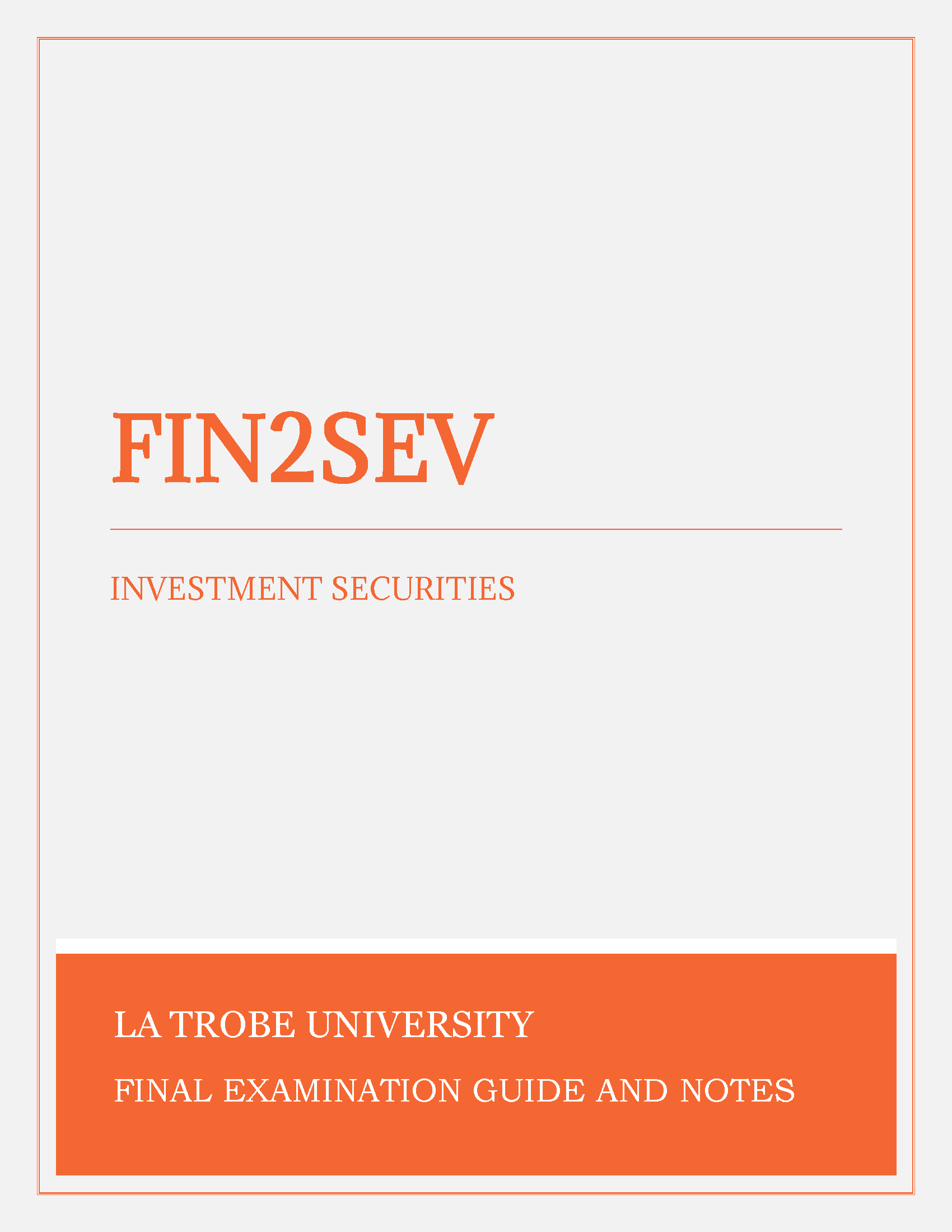 La Trobe University - FIN2SEV: Investment Securities - Exam Papers, Past Papers
