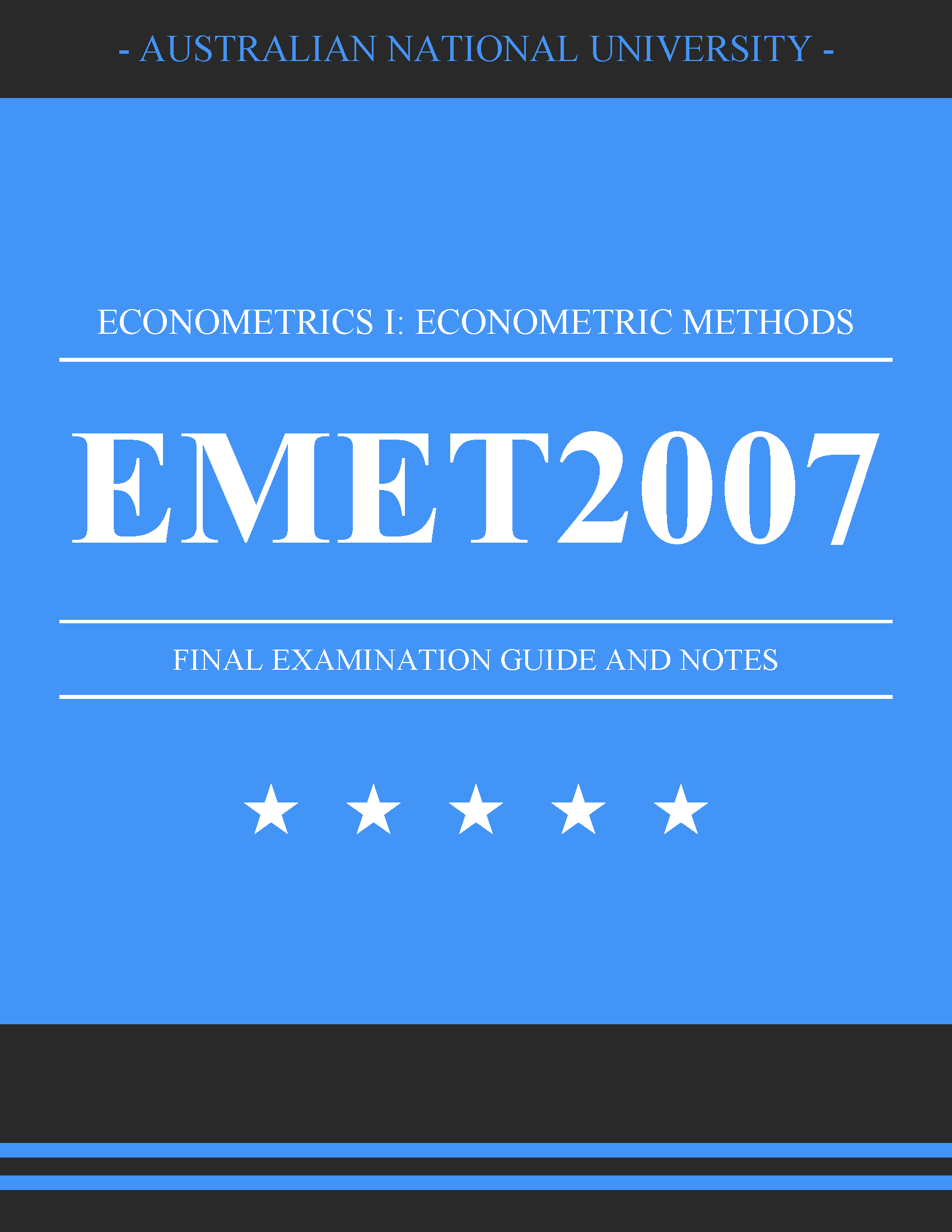 Australian National University - EMET2007 Econometrics I: Econometric Methods