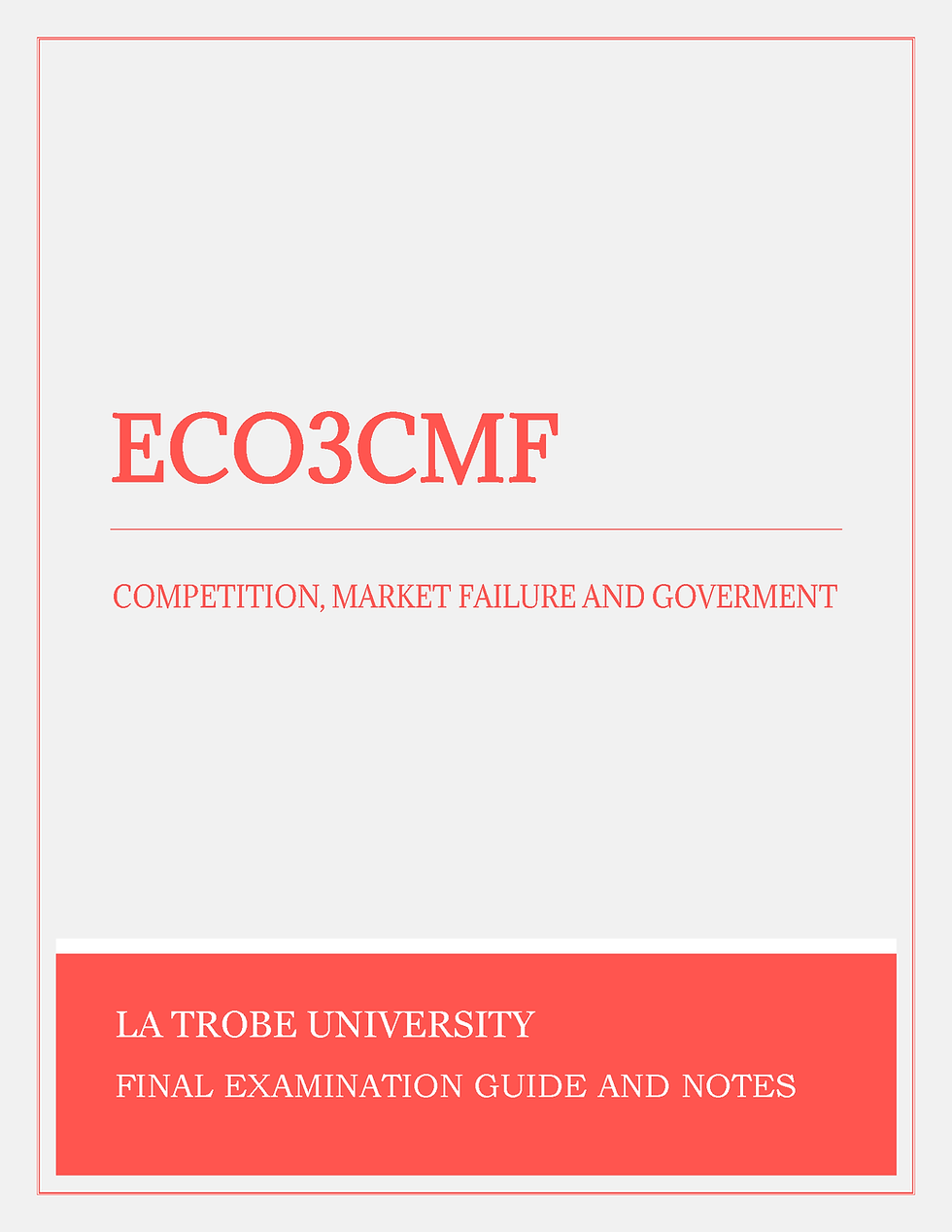Thumbnail: La Trobe University - ECO3CMF: Competition, Market Failure and Goverment - Exam Papers, Past Papers