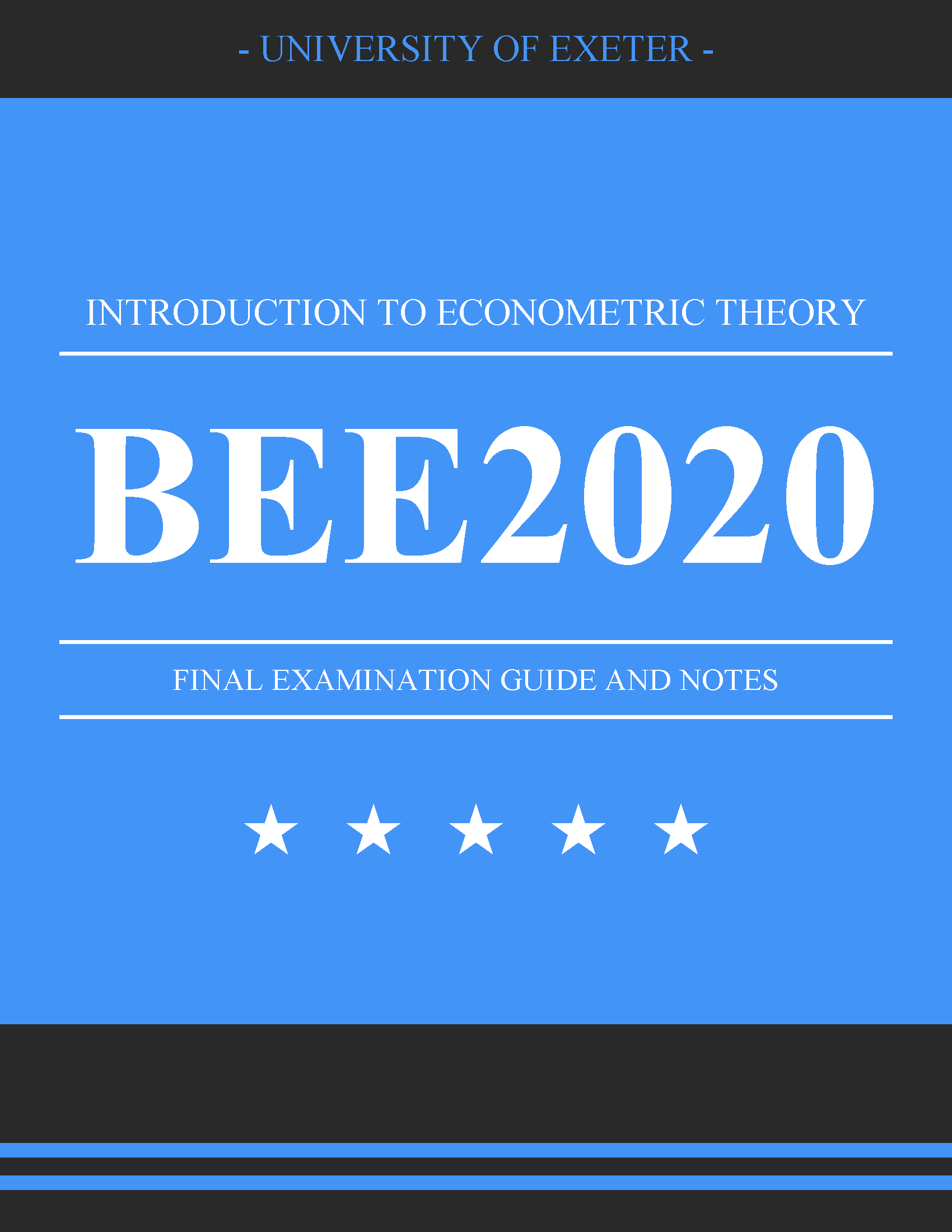 University of Exeter - BEE2020: Introduction to Econometric Theory - Past Papers, Final Exam Paper and Solution