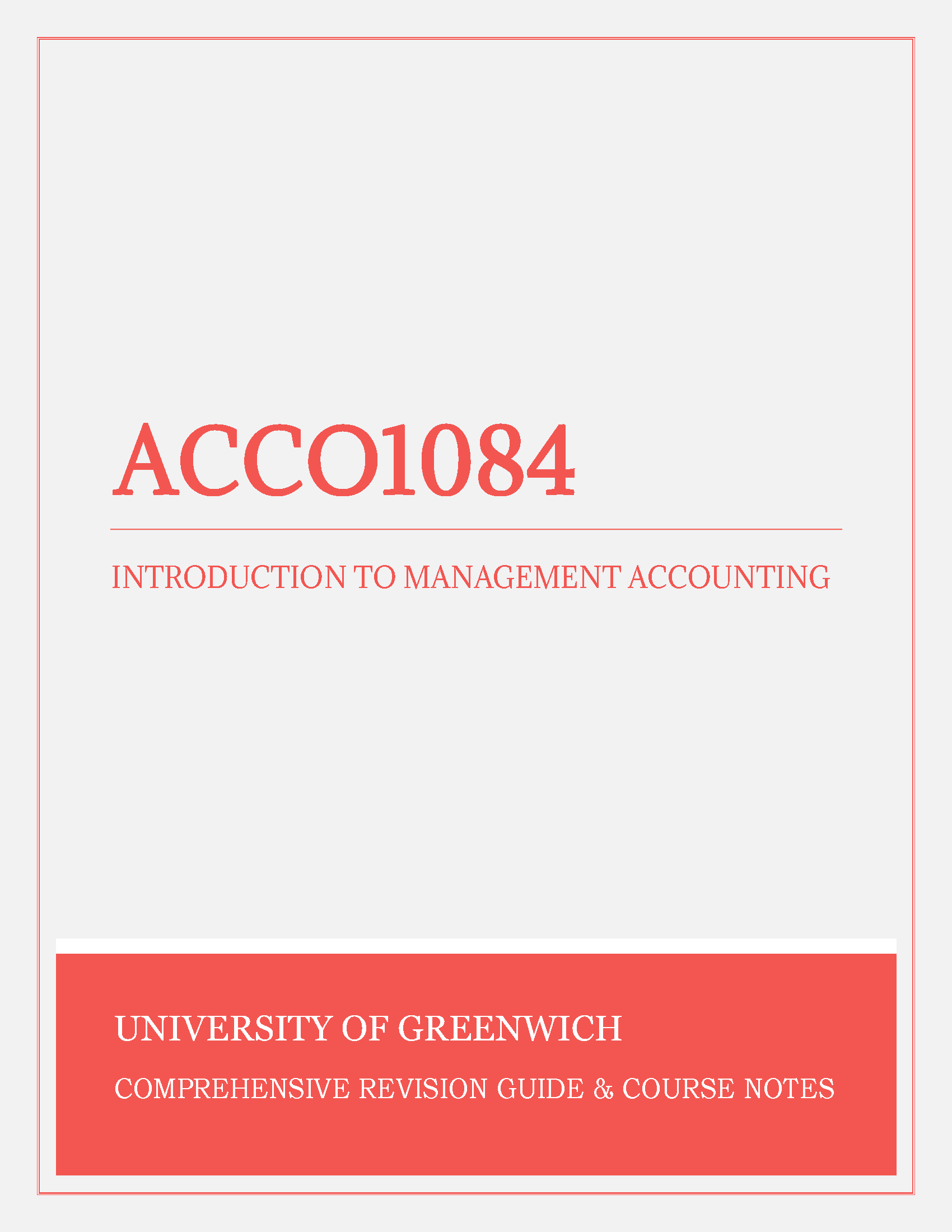 University of Greenwich - ACCO1084: Introduction to Management Accounting - Exam Papers, Past Papers, Notes, Tutor Support