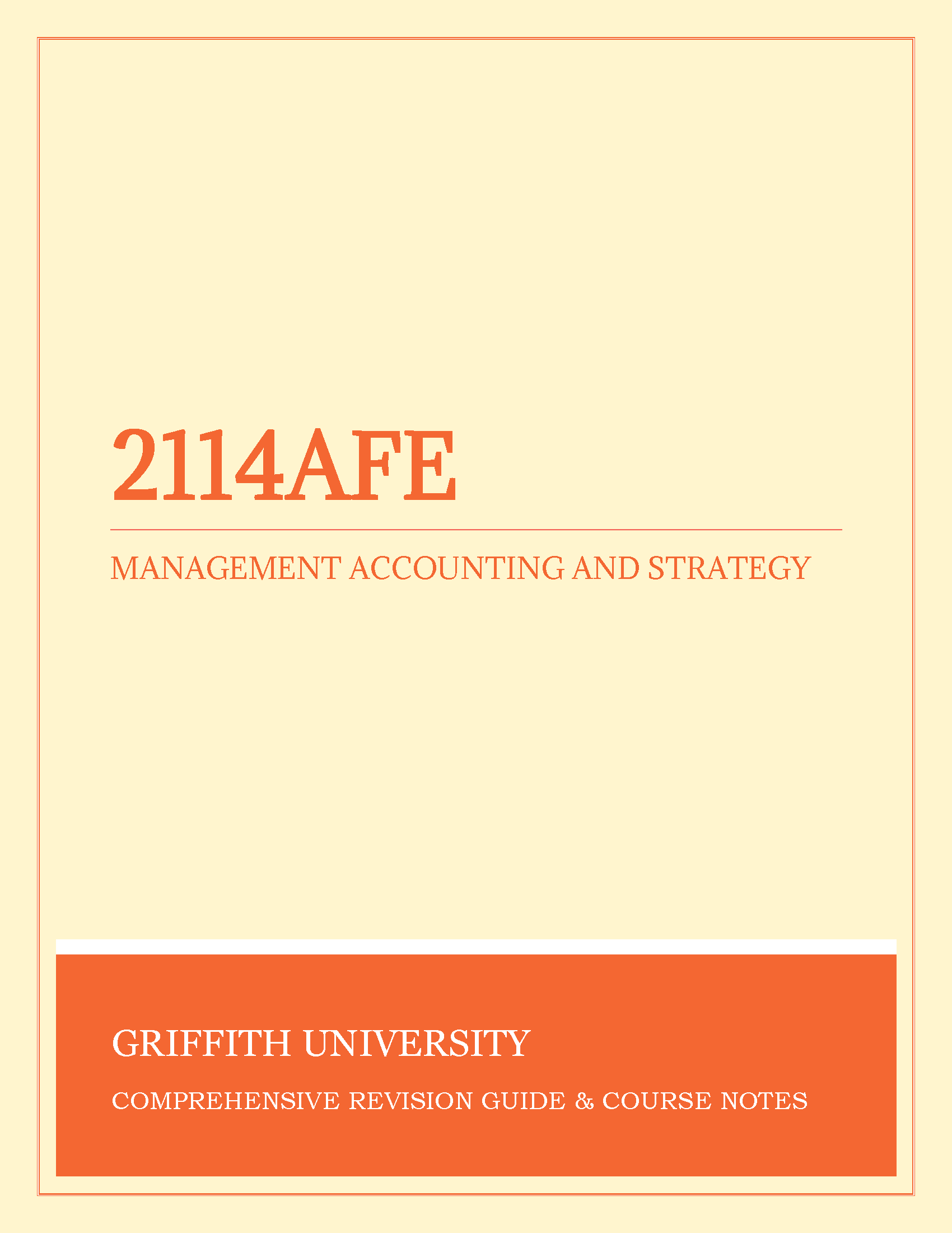 Griffith University Past Papers - 2114AFE: Management Accounting and Strategy - Quiz, Assignment, Final Exam Paper, Tutors