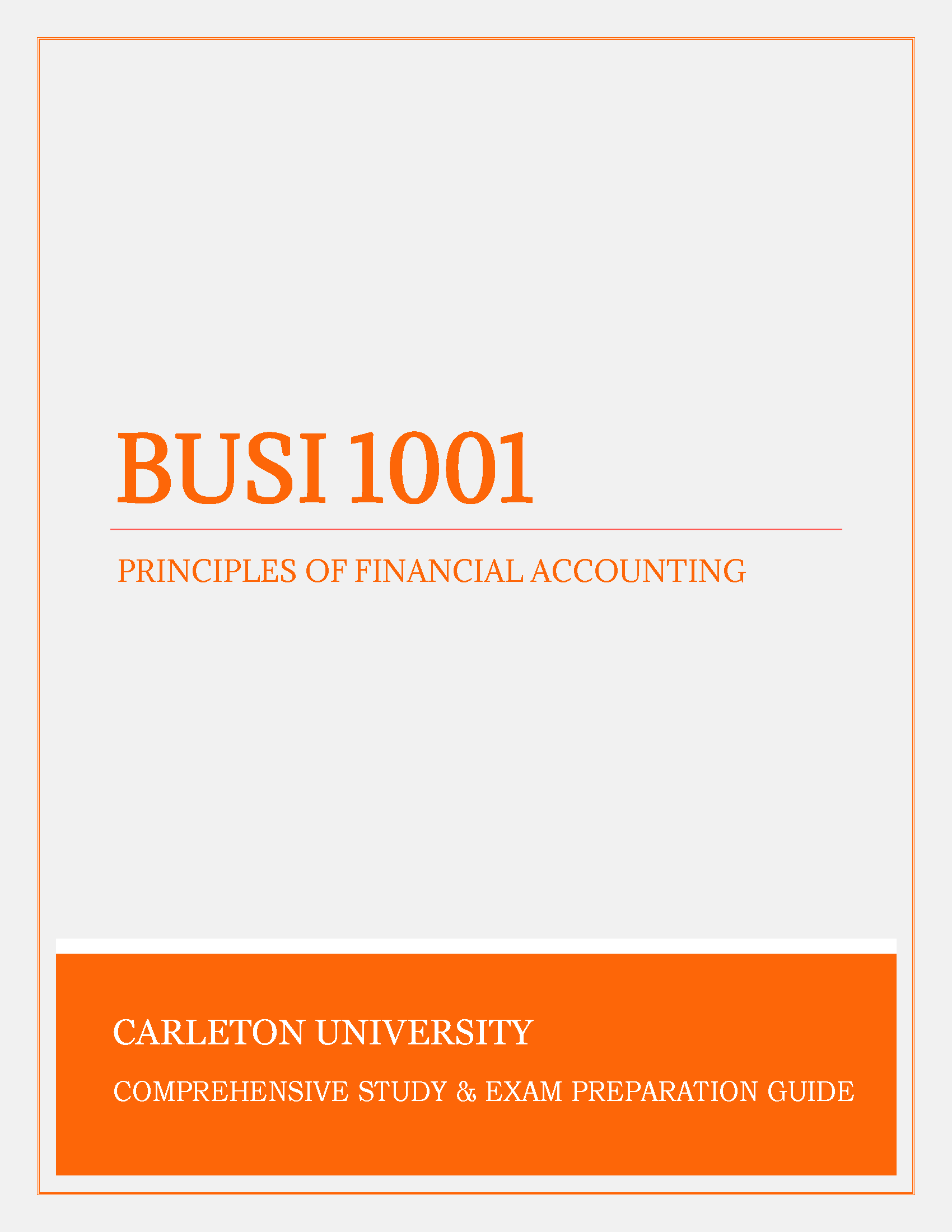 Carleton University - BUSI 1001: Principles of Financial Accounting - Midterm Exam, Final Exam Paper, Tutor, Past Paper