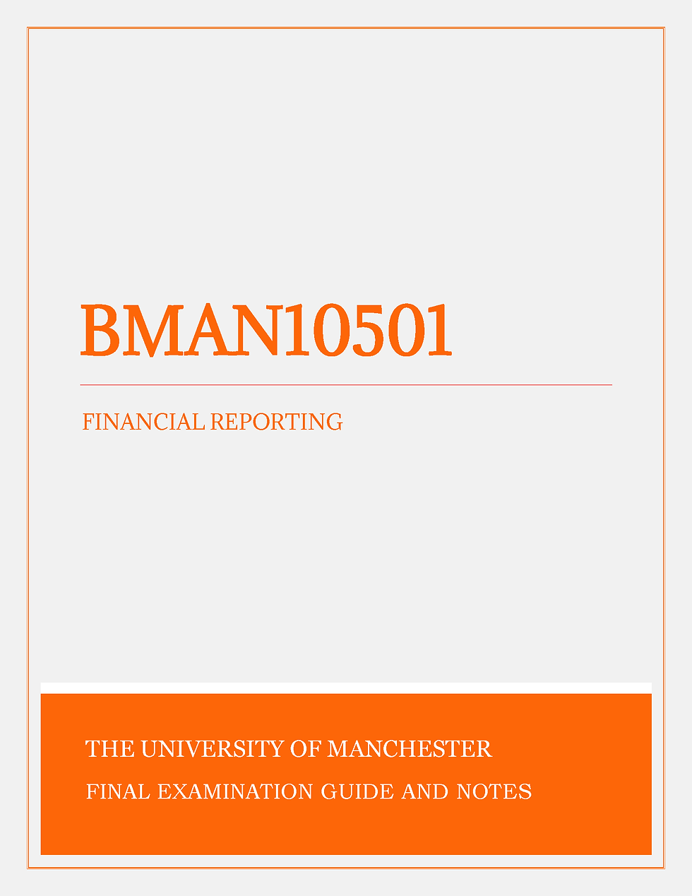 Thumbnail: BMAN10501: Financial Reporting (University of Manchester) - Past Papers, Final Exam Paper and Solution, Tutors, Notes