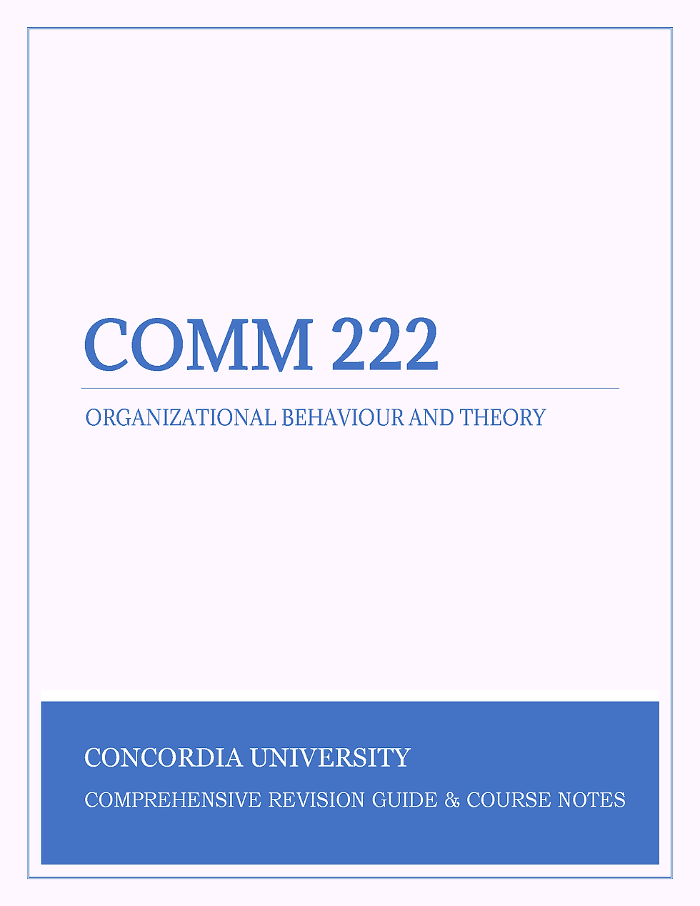 Concordia University - COMM 222: Organizational Behaviour and Theory - Midterm Test, Final Exam Paper, Tutor, Past Paper