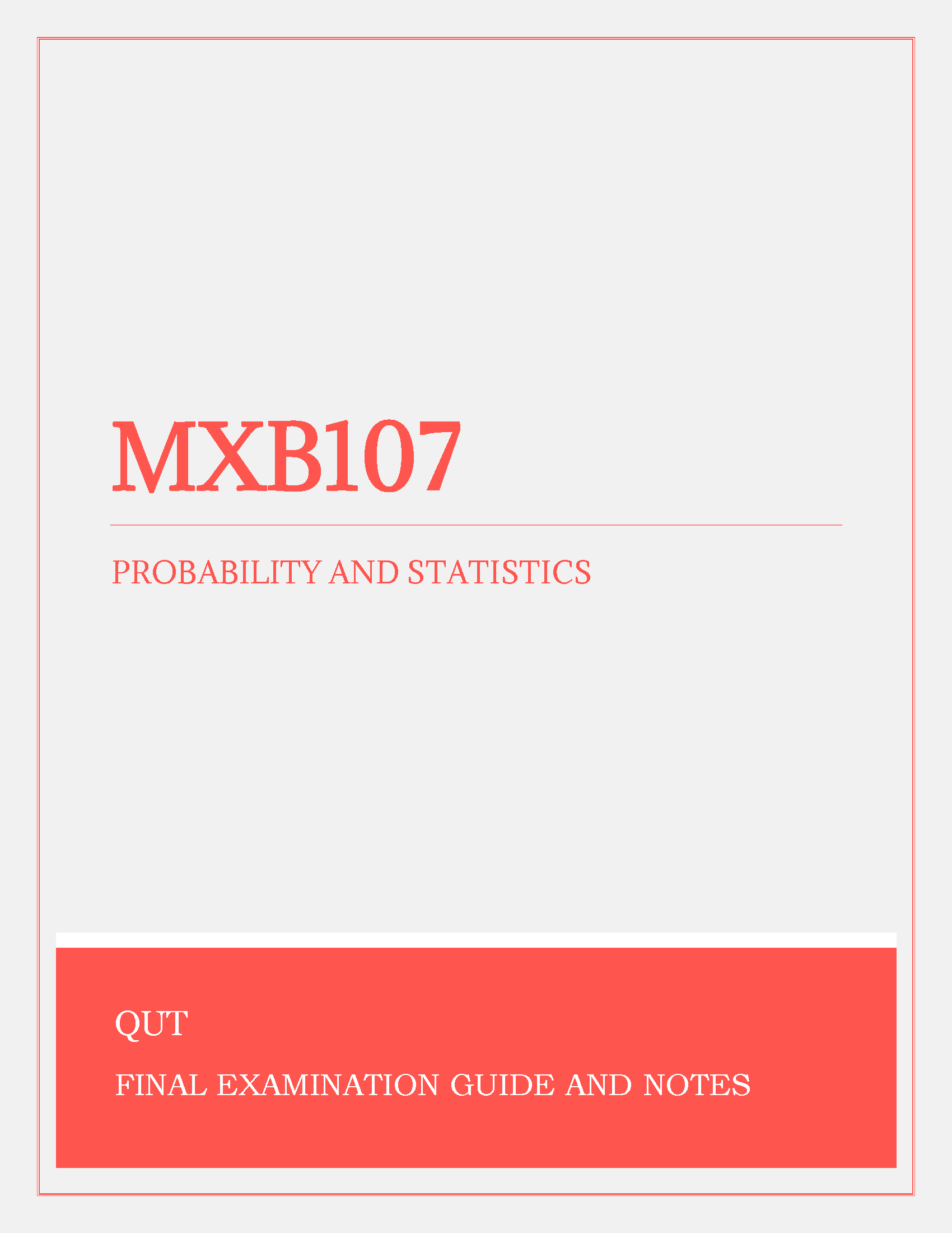 Queensland University of Technology - MXB107: Probability and Statistics