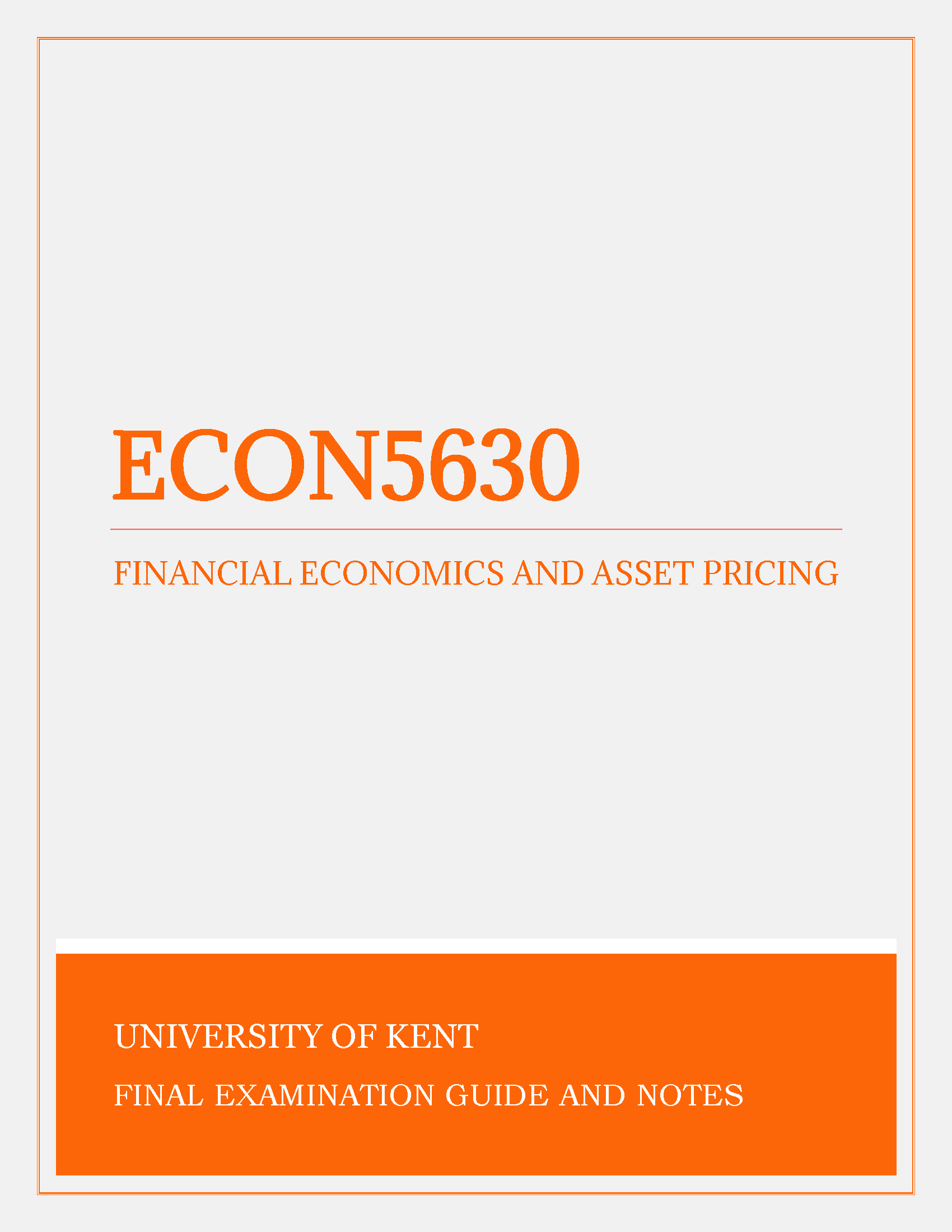 University of Kent - ECON5630: Financial Economics and Asset Pricing - Tutors - Past Papers - Final Exam - Solutions