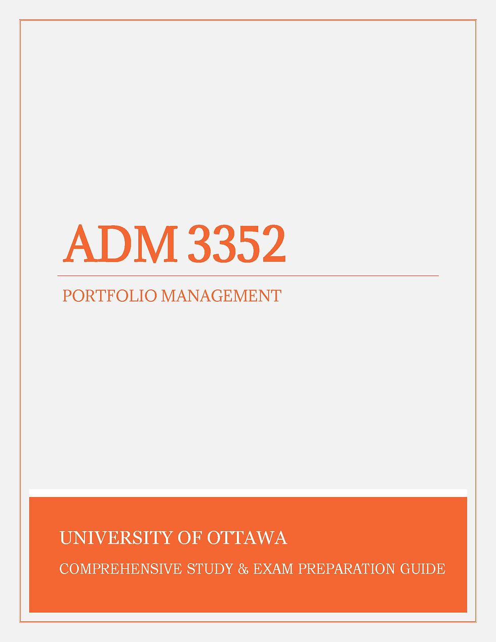 University of Ottawa - ADM 3352: Portfolio Management - Midterm, Final Exam Paper, Assignment, Tutor, Past Paper