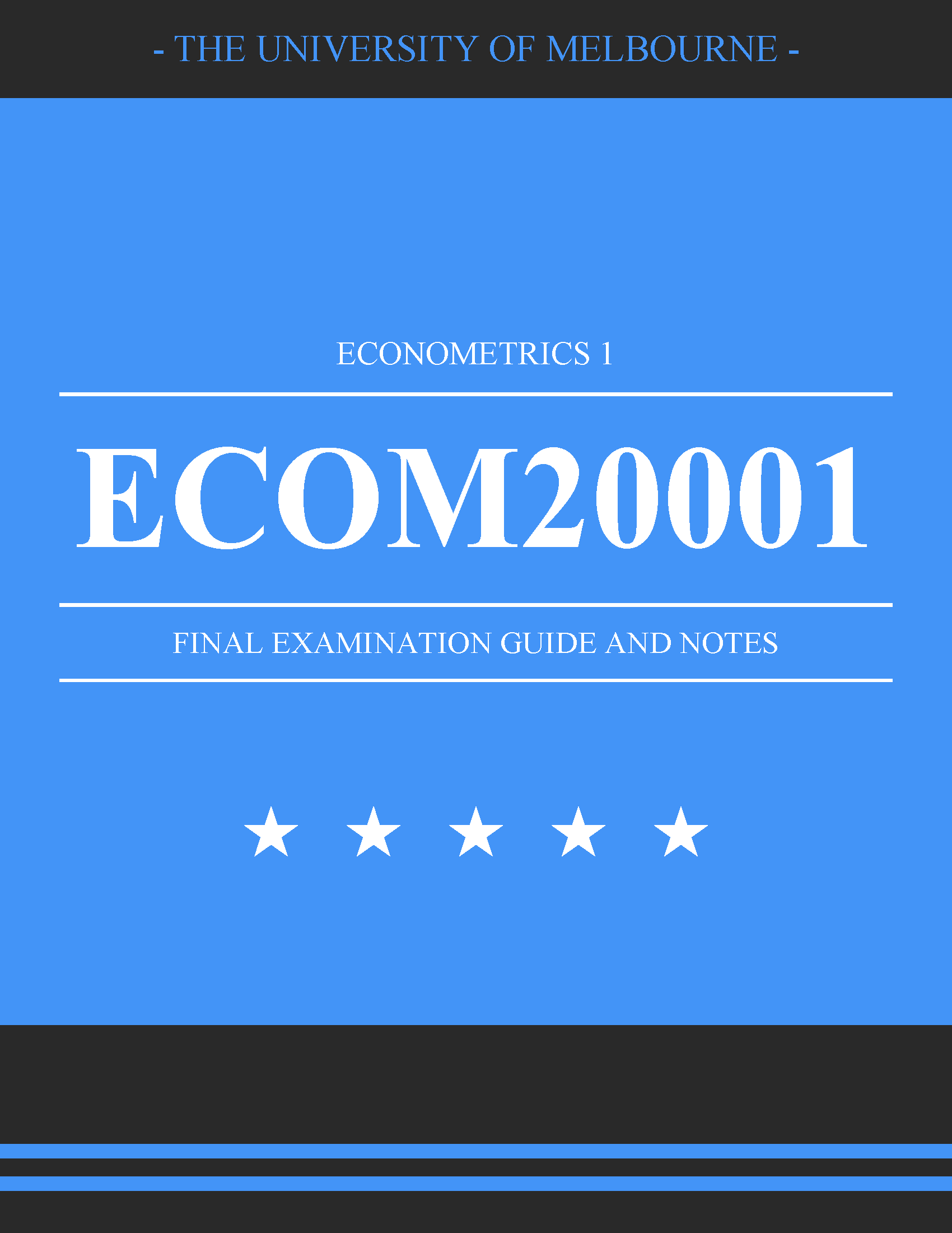 University of Melbourne - ECOM20001: Econometrics 1 (Solutions)