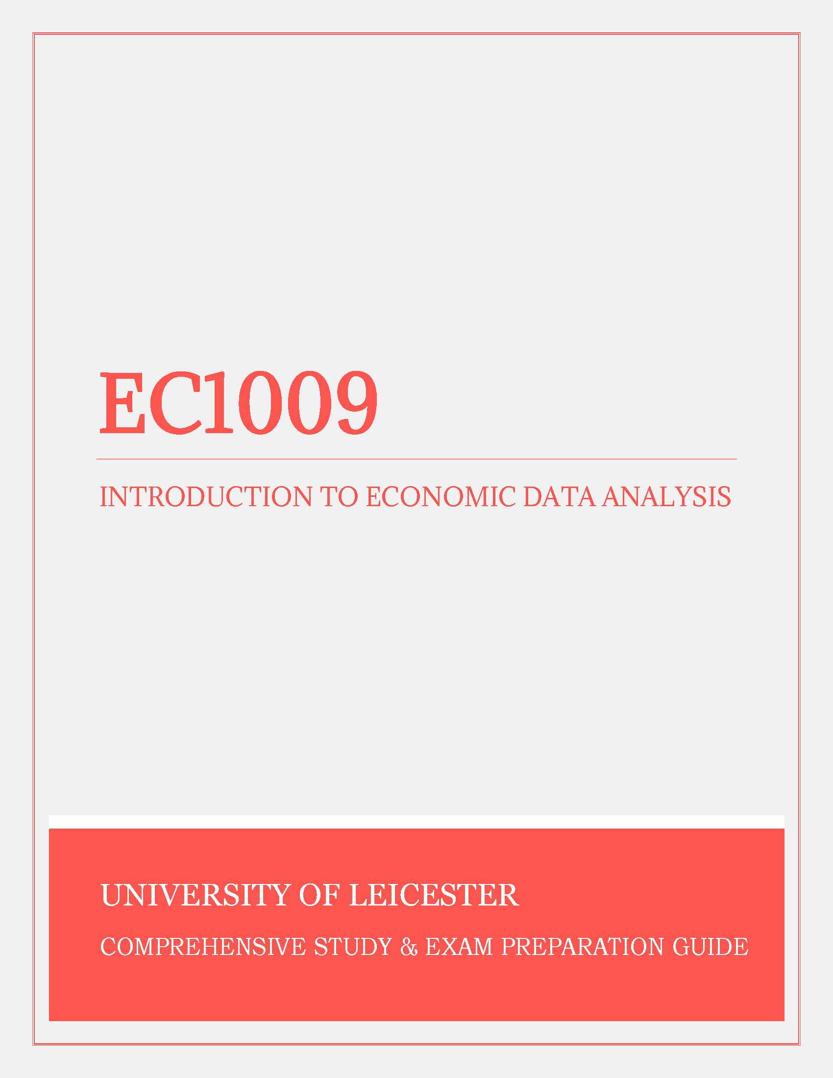 University of Leicester - EC1009: Introduction to Economic Data Analysis - Exam Papers, Past Papers, Notes, and Tutors