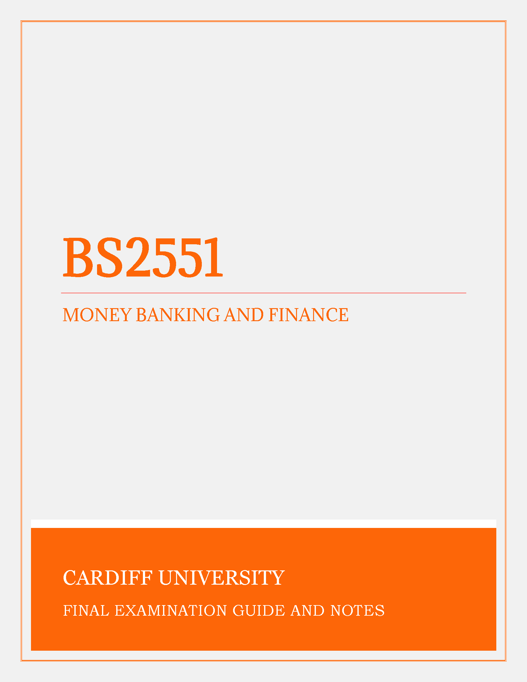 Cardiff University - BS2551: Money Banking and Finance - Tutors, Past Papers, Final Exam Paper and Solution