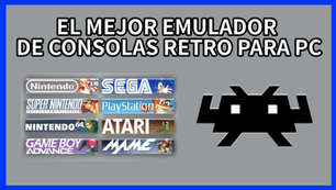 El Mejor Emulador de consolas retro para PC