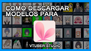 COMO DESCARGAR MODELOS PARA VTUBER STUDIO