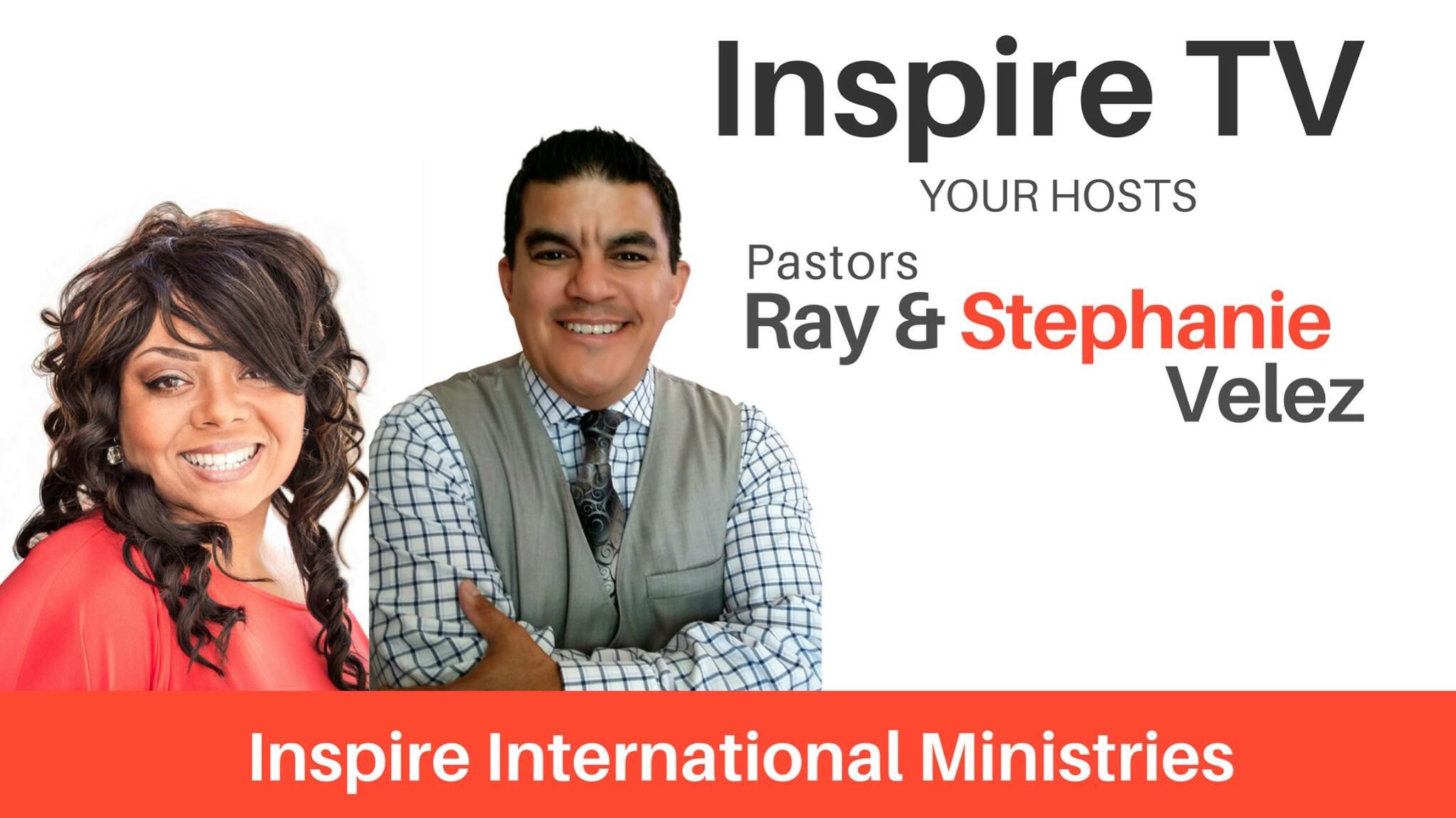 Writer: Pastors Ray and Stephanie Velez