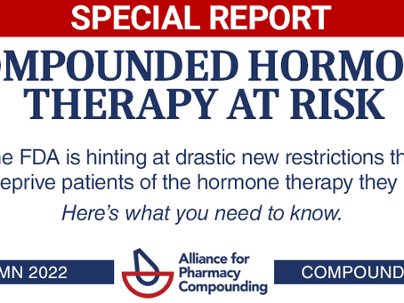 Compounded Hormone Therapy at Risk!