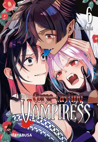 My Dear Curse-casting Vampiress - Band 6 (Manga | Hayabusa)