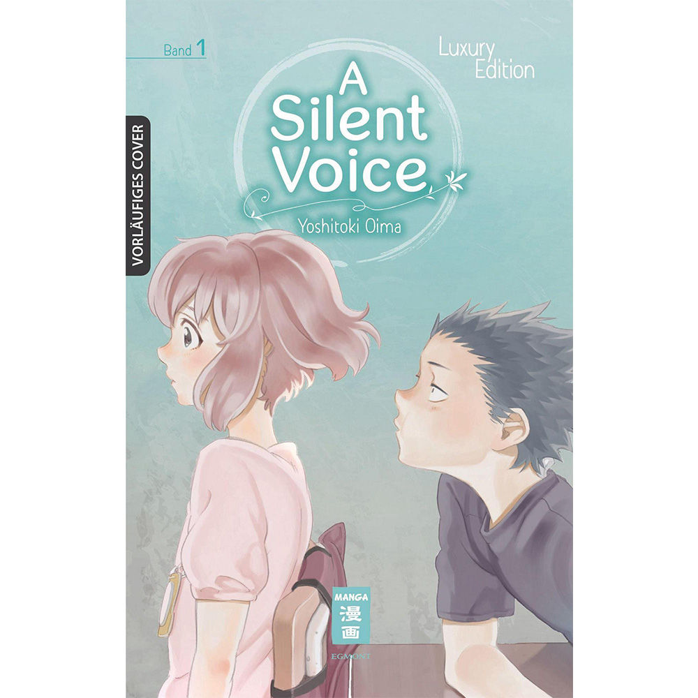 A Silent Voice – Luxury Edition - Band 1 (Manga | Egmont Manga)