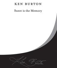 SWEET IS THE MEMORY