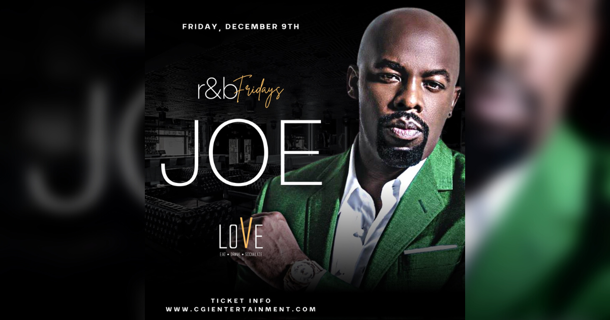 R&B Friday's Performance: Joe | CGI Entertainment