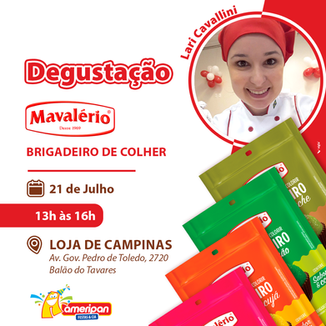 Venha degustar um delicioso brigadeiro de colher com a Chef Lari Cavallini utilizando os produtos Mavalério. Dia 21/07/2026 das 13h às 16h na loja Ameripan Festas em Campinas.
Não precisa de inscrição.