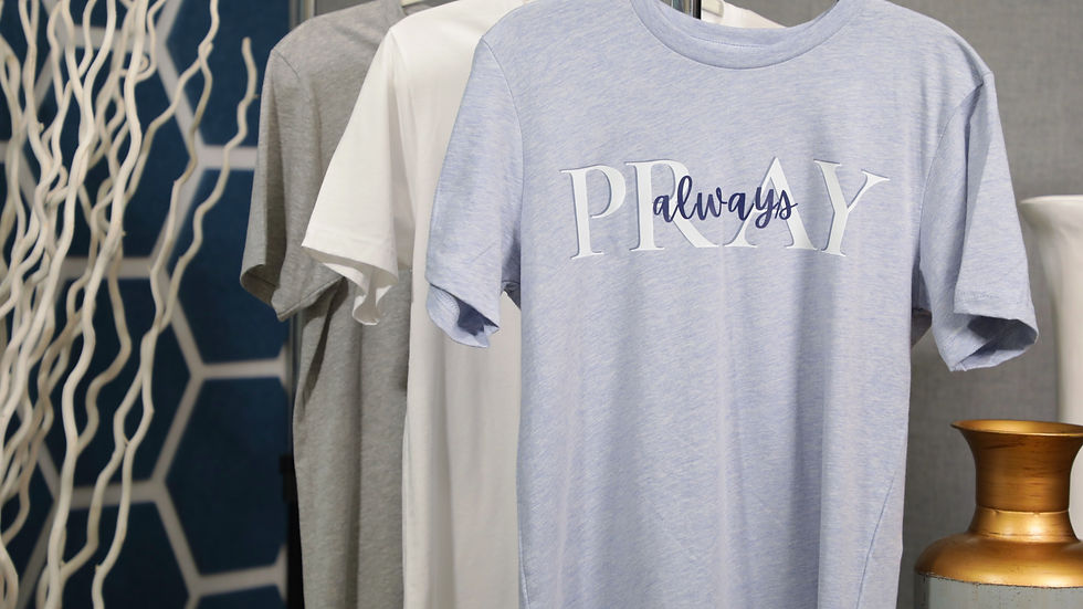 Thumbnail: Pray Always Christian t-shirt apparel design by iRefresh blue