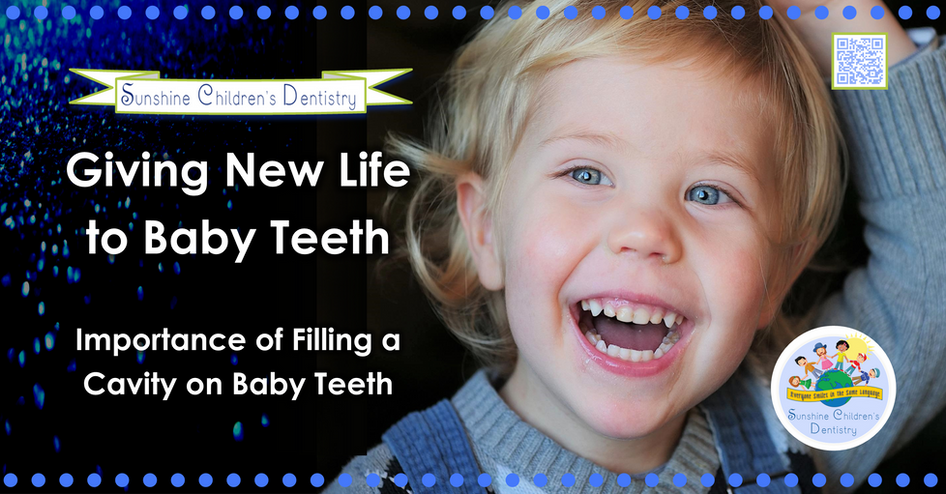 🦷 Giving New Life to Baby Teeth - Importance of Filling a Cavity on Baby Teeth