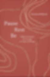 Pause, Rest, Be- Stillness Practices for Courage in Times of Change.png