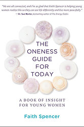 The Oneness Guide for Today- A Book of Insight for Young Women.jpg