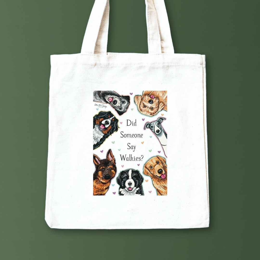 Someone Say Walkies Tote Bag