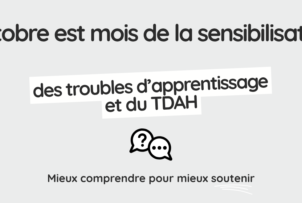 Octobre mois de la sensibilisation aux troubles d’apprentissage et au TDAH (Website) (1).
