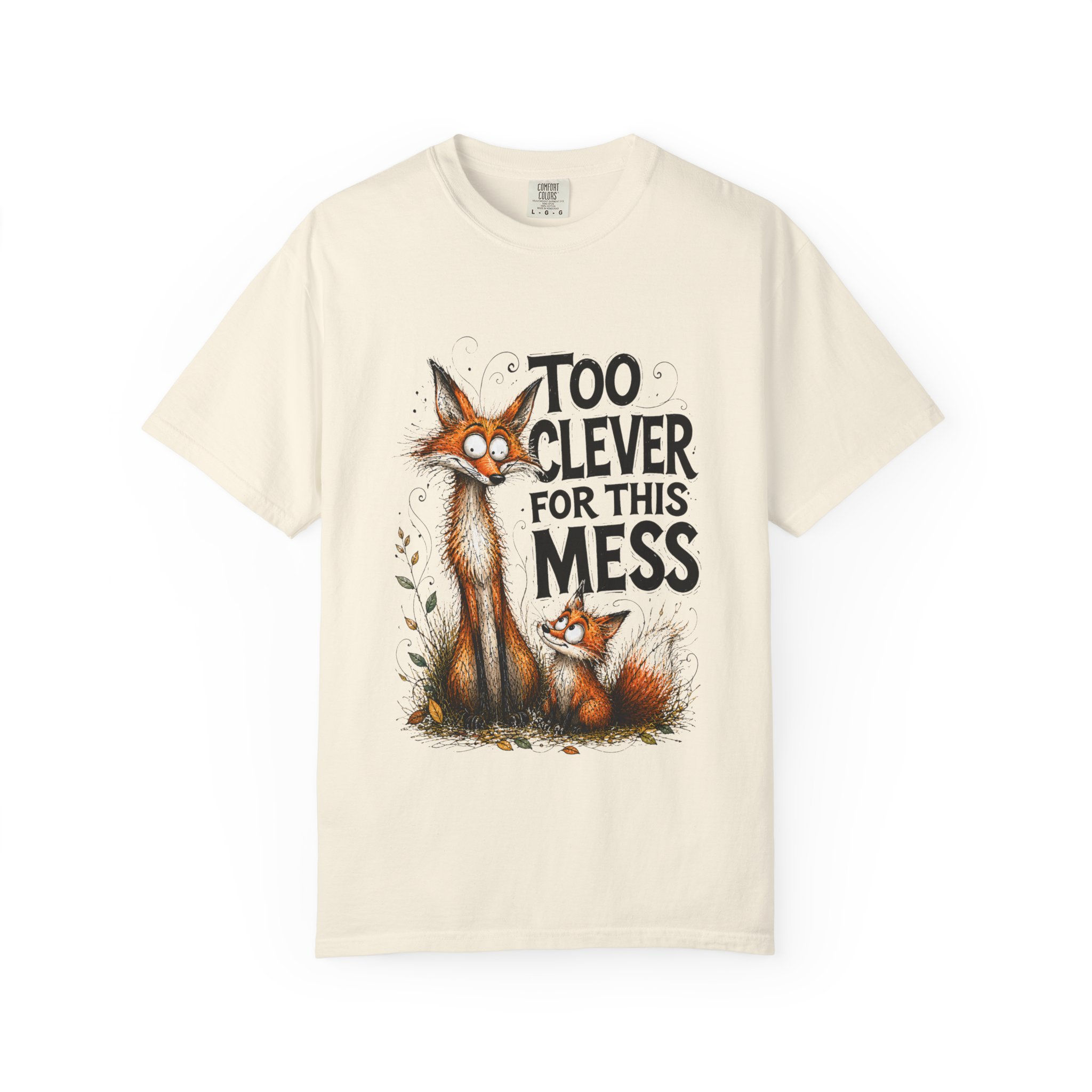 Too Clever For This Mess Fox T-Shirt — Cute Fox Illustration Tee
