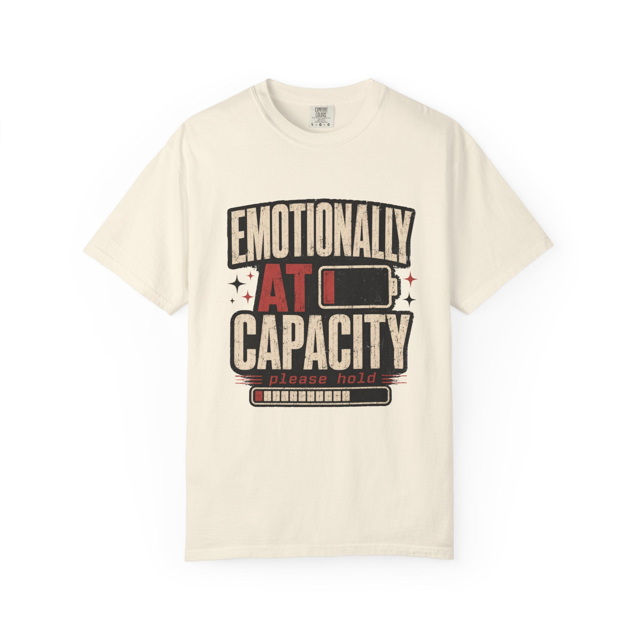 Emotionally At Capacity T-Shirt — Funny Low Battery Graphic Tee