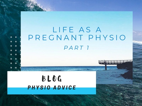The Pregnancy Files #1: Life as a Pregnant Physio