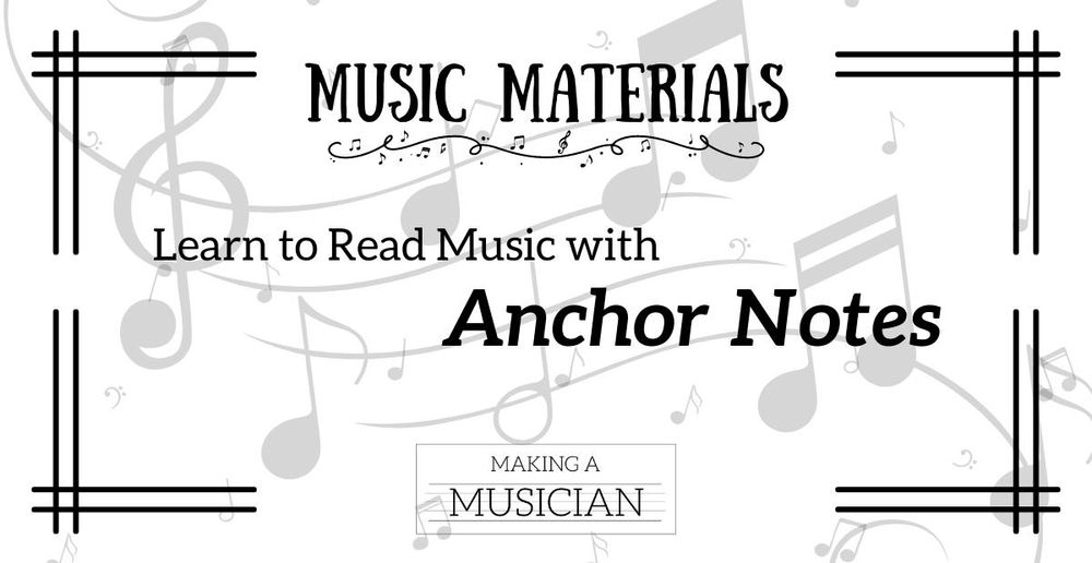 Learn to Read Music with Anchor Notes