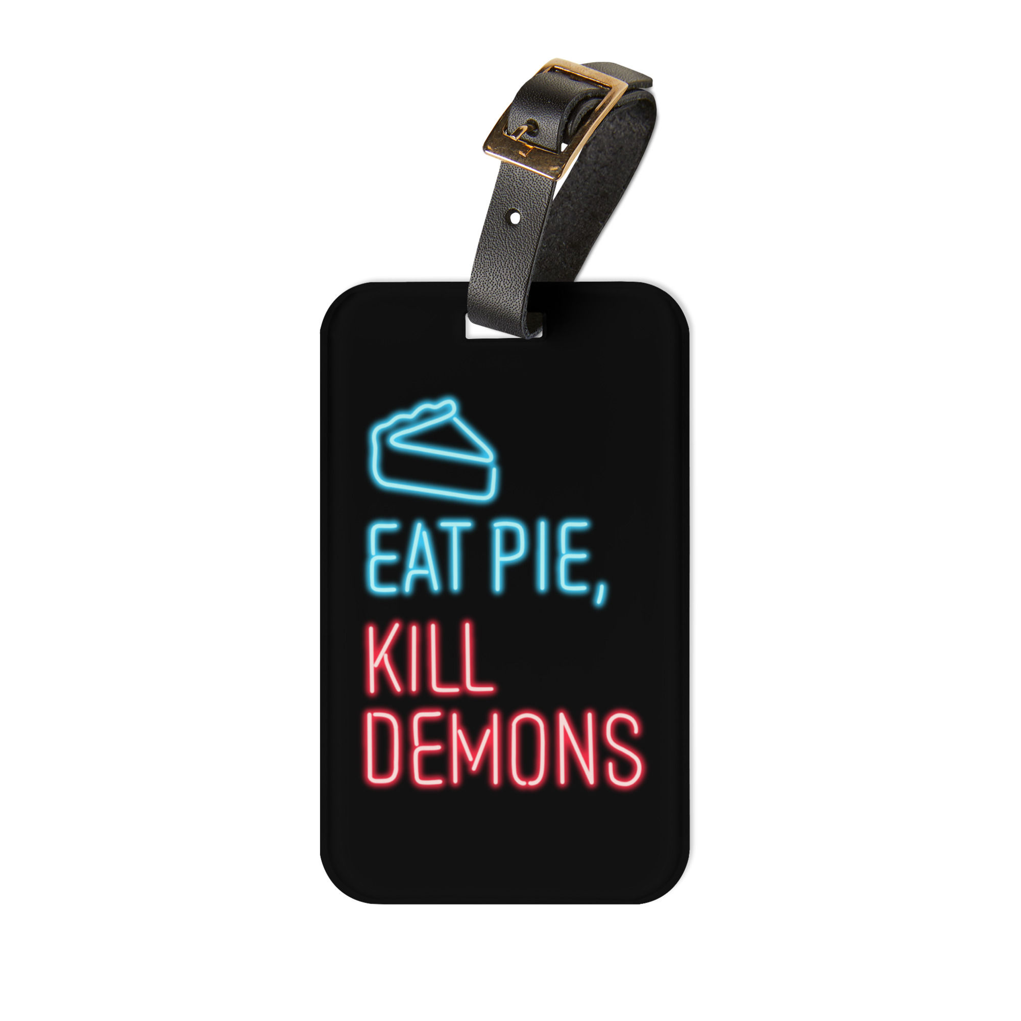 Eat Pie, Kill Demons - Luggage tag