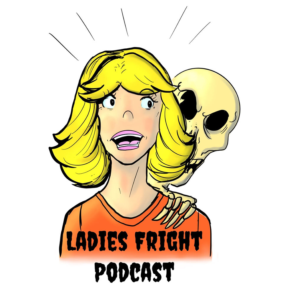 Ladies fright podcast logo