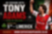 An Evening with Tony Adams - 5th March 2027 - Limerick