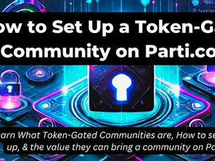 How to Set Up a Token-Gated Community on Parti.com