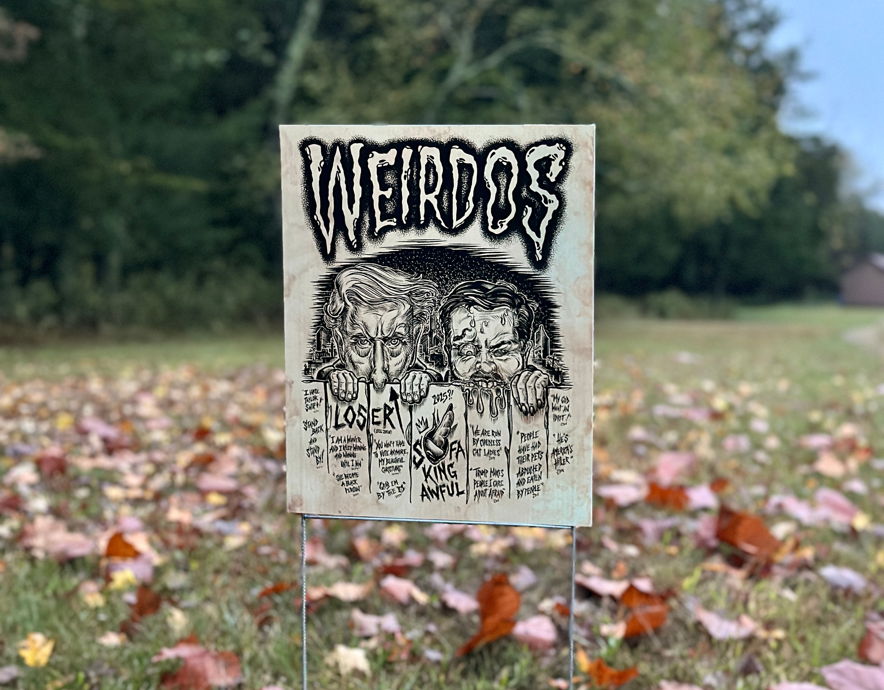 Weirdos Yard sign / Art Print
