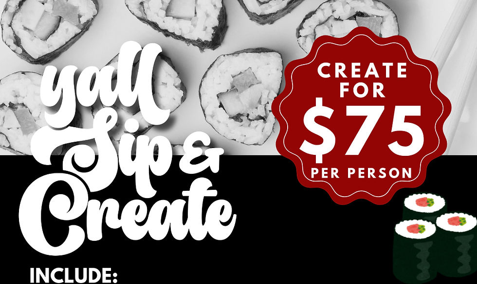 YALL Sip & Create: Sushi Making Class