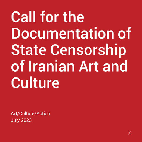 Call for the Documentation of State Censorship of Iranian Art and Culture