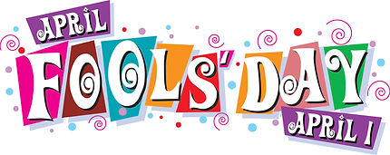 April Fools' Day - April 1