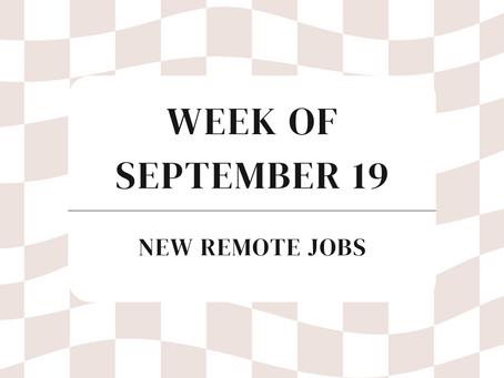 Week of September 19th: New Remote Jobs Posted on Legit Mom Jobs