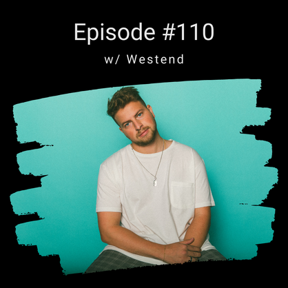 EP #110: Westend
