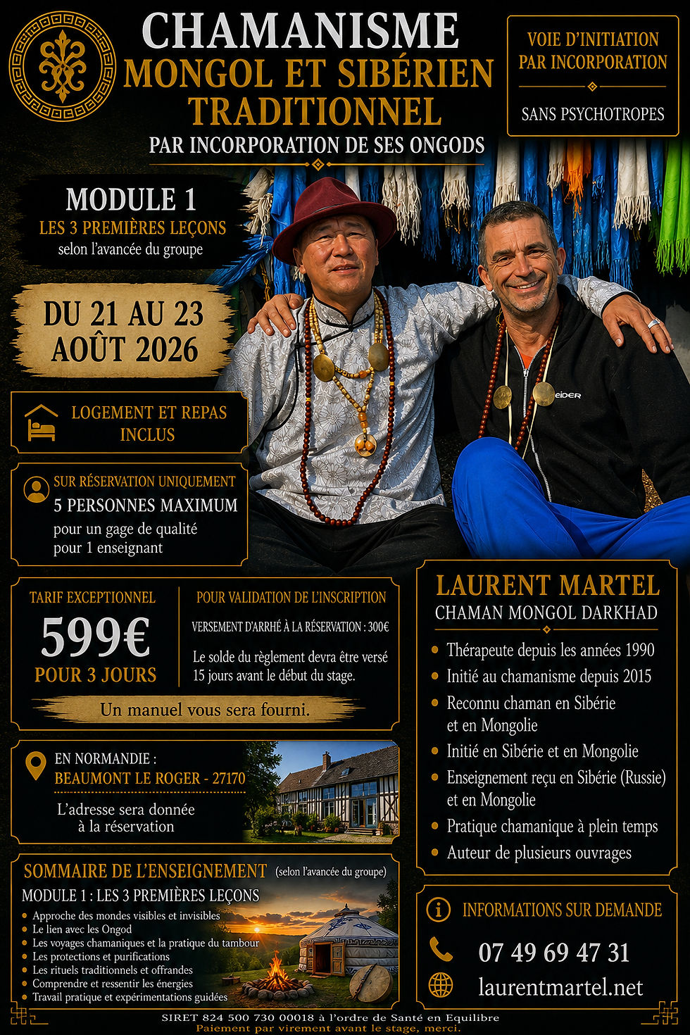 Initiation Chamanique Mongol et Sibérien en Normandie : Beaumont le Roger 27170