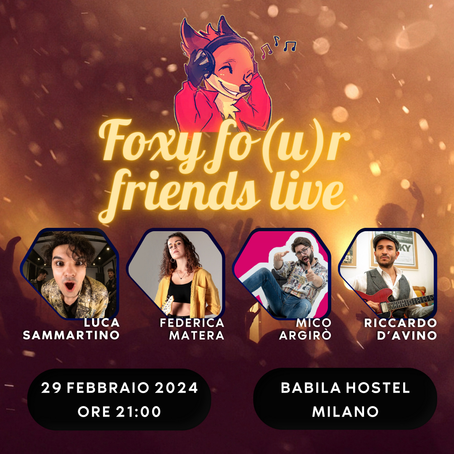 Quattro anni di "Foxy Lady Ascolta": un super live da non perdere con grandi artisti : "Foxy fo(u)r friends (LIVE!)"