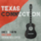 The Texas Connection 7:00 pm