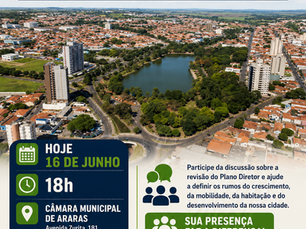 Futuro de Araras será discutido em audiência pública sobre revisão do Plano Diretor hoje